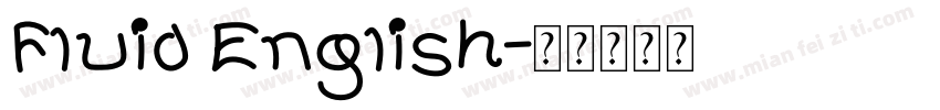 Fluid English字体转换